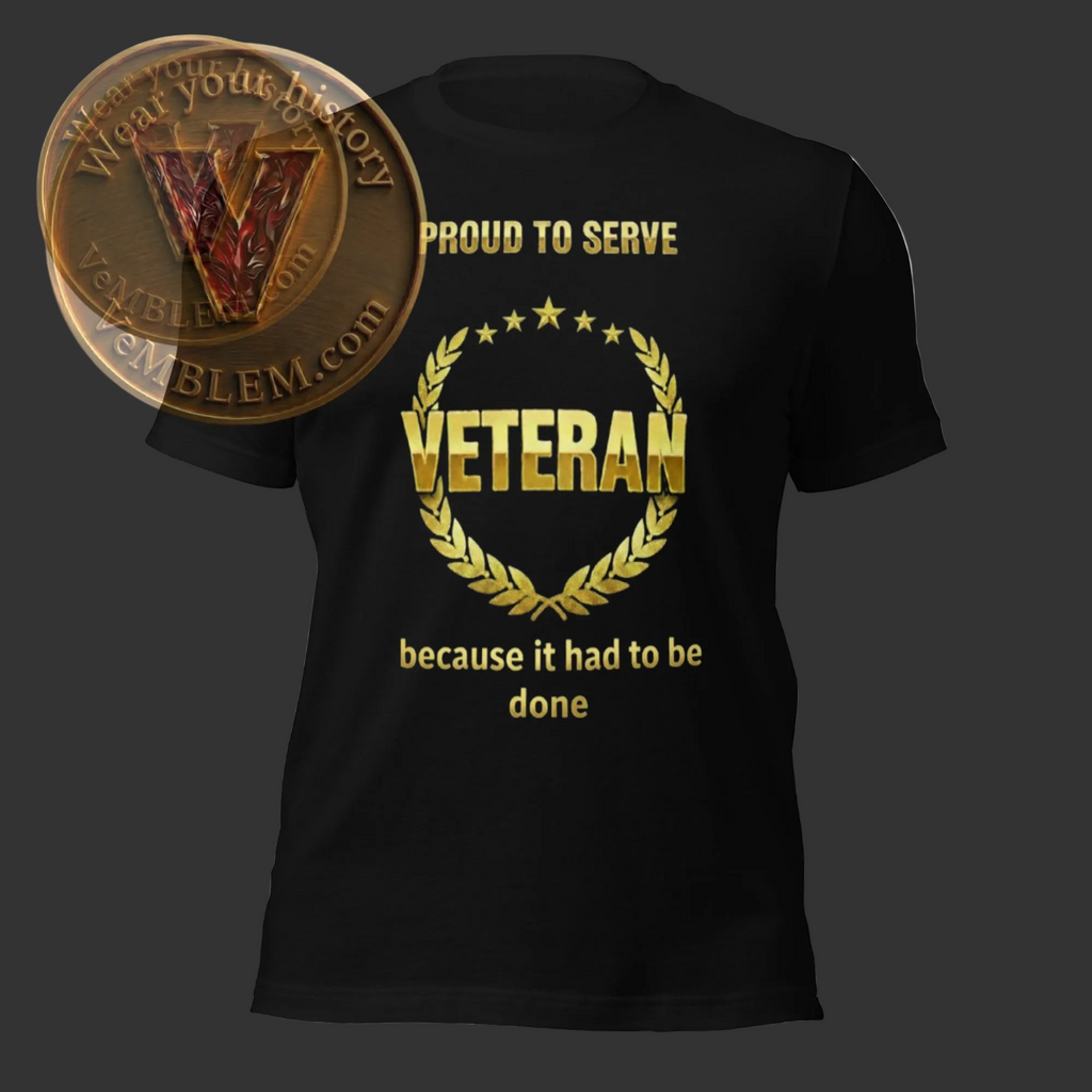 Badged - Veteran 2 Proud to serve -  T-shirt
